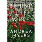 Behind the Wire - Paperback