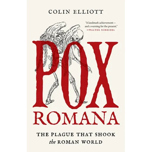 Pox Romana: The Plague That Shook the Roman World - Paperback