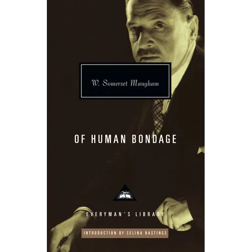 Of Human Bondage: Introduction by Selina Hastings - Hardcover