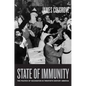 State of Immunity: The Politics of Vaccination in Twentieth-Century America Volume 16 - Hardcover