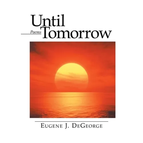 Until Tomorrow: Poems - Paperback