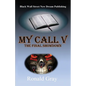 My Call V: The Final Showdown - Paperback