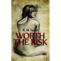 Worth The Risk: A Lesbian Romance - Paperback