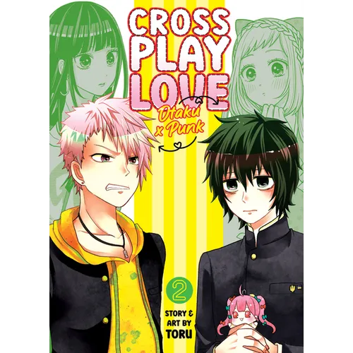 Crossplay Love: Otaku X Punk Vol. 2 - Paperback