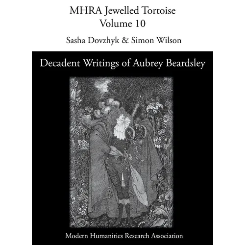 Decadent Writings of Aubrey Beardsley - Hardcover