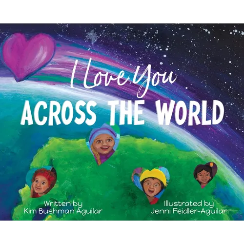I Love You Across the World - Hardcover