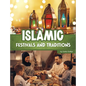 Islamic Festivals and Traditions - Hardcover