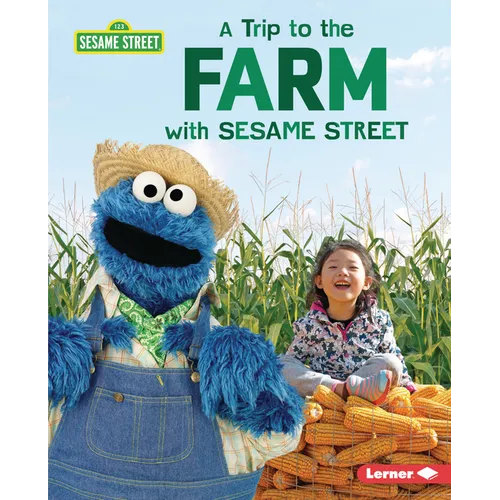 A Trip to the Farm with Sesame Street (R) - Library Binding