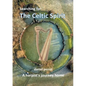 Searching for the Celtic Spirit: A Harpists Journey Home - Paperback