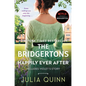 The Bridgertons: Happily Ever After - Hardcover