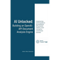 AI Unlocked: Building an OpenAI-API Document Analysis Engine - Paperback