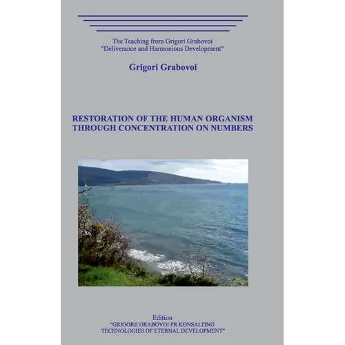 Restoration of the Human Organism through Concentration on Numbers - Paperback
