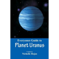 Everyone's Guide to Planet Uranus - Paperback