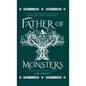 Father of Monsters: A Norse Loki Fantasy Novella - Hardcover