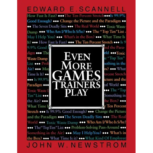 Even More Games Trainers Play - Paperback