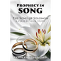 Prophecy in Song - Paperback