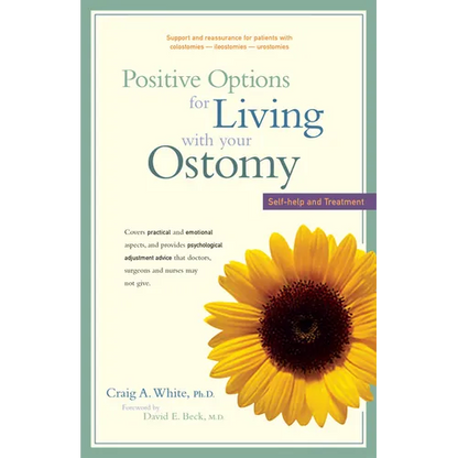 Positive Options for Living with Your Ostomy: Self-Help and Treatment - Paperback