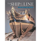 The Ship of Line: A History in Ship Models - Hardcover