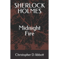 SHERLOCK HOLMES Midnight Fire - Paperback