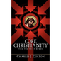 Core Christianity - Hardcover