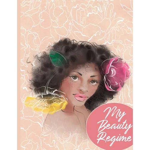 My Beauty Regime: Daily Rituals & Self Care Tracker With Bonus Face Charts - Paperback