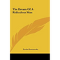 The Dream of a Ridiculous Man - Hardcover