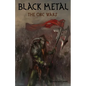 Black Metal: The Orc Wars - Paperback