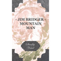 Jim Bridger - Mountain Man - Hardcover