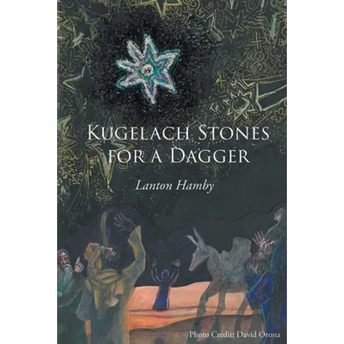Kugelach Stones for a Dagger - Paperback