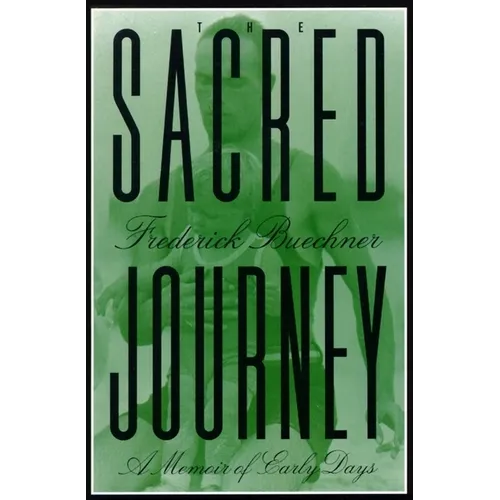 The Sacred Journey: A Memoir of Early Days - Paperback