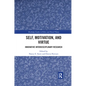 Self, Motivation, and Virtue: Innovative Interdisciplinary Research - Paperback