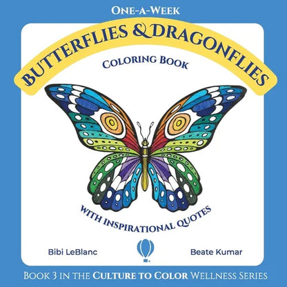 One-A-Week Butterflies and Dragonflies: Coloring Book with Inspirational Quotes - Paperback