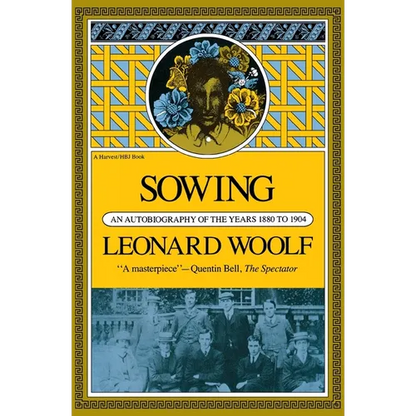 Sowing: An Autobiography of the Years 1880 to 1904 - Paperback