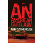 An American Outlaw - Paperback