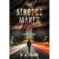 The Atropos Maker III: The Awakening - Hardcover
