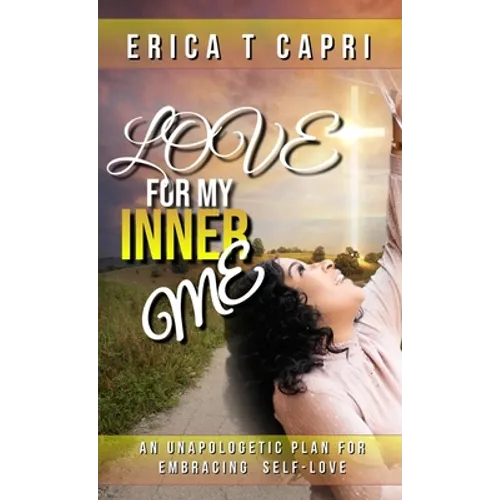 Love For My INNER Me - Paperback
