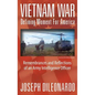 Vietnam War: Defining Moment for America - Remembrances and Reflections of an Army Intelligence Officer - Hardcover