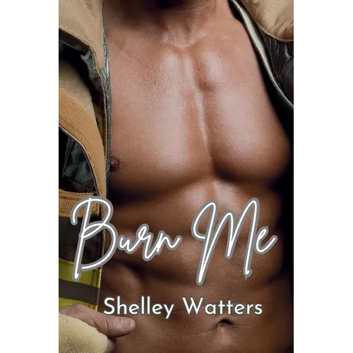 Burn Me - Paperback