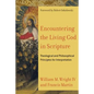 Encountering the Living God in Scripture: Theological and Philosophical Principles for Interpretation - Paperback