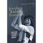 Jewish Radical Feminism: Voices from the Women's Liberation Movement - Hardcover