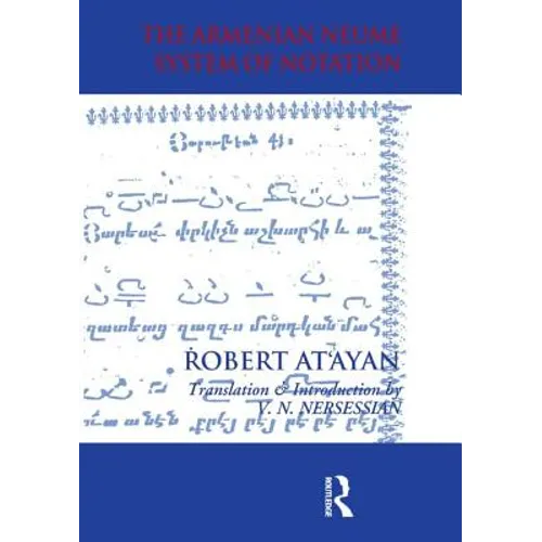 Armenian Neume System of Notation: Study and Analysis - Paperback