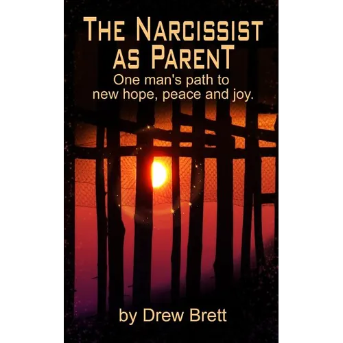 The Narcissist As Parent - Paperback