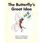 The Butterfly's Great Idea - Paperback