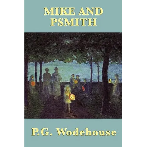 Mike and Psmith - Paperback