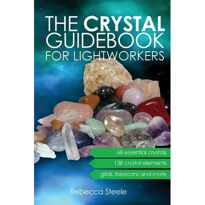 The Crystal Guidebook for Lightworkers - Paperback