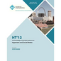 HT 12 The Proceedings of the 23rd ACM Conference on Hypertext and Social Media - Paperback