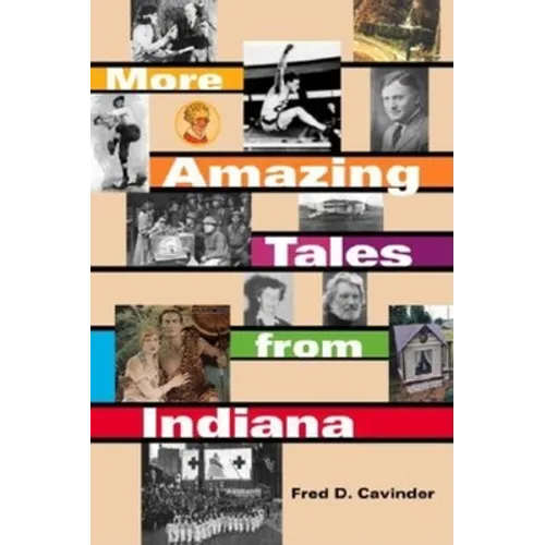 More Amazing Tales from Indiana - Paperback
