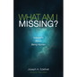 What Am I Missing?: Questions about Being Human - Hardcover