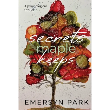 Secrets Maple Keeps - Paperback