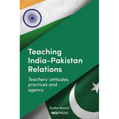 Teaching India-Pakistan Relations: Exploring teachers' voices - Paperback